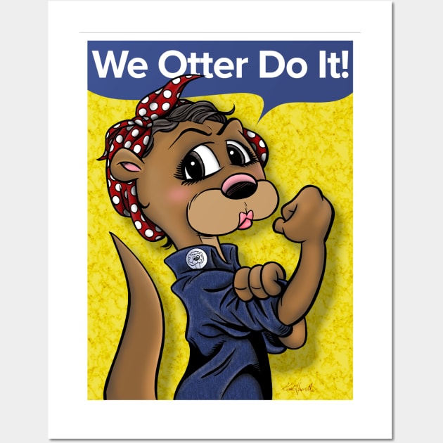 WE OTTER DO IT! Wall Art by Intelligent Designs